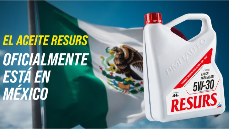 El aceite RESURS oficialmente está en México